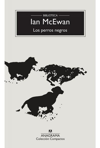 Los Perros Negros - Ian Mcewan
