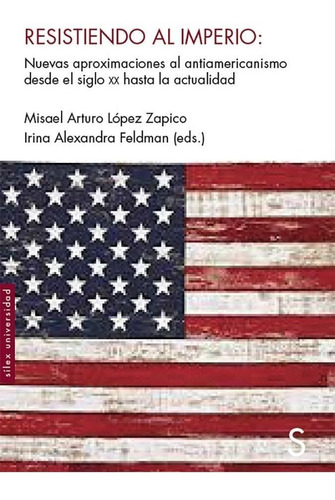 Resistiendo Al Imperio  - Lopez Zapico, Misael Arturo/ Feldm