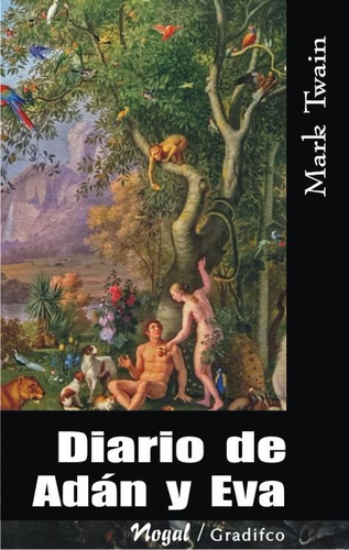 Mark Twain - Diario De Adán Y Eva - Libro