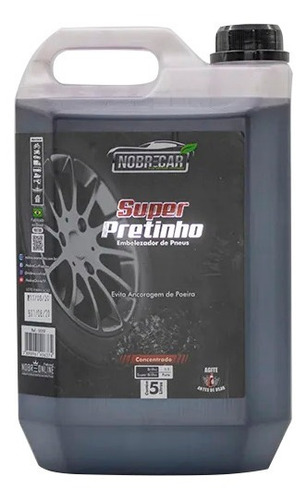 Super Pretinho 5l Nobre Car - Embelezador De Pneu