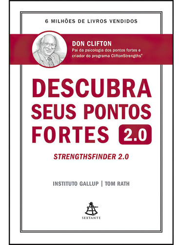 Descubra Seus Pontos Fortes 2.0 - Don Clifton | Tom Rath
