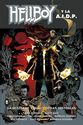 Hellboy 25: Hellboy Y La Aidp: La Bestia De Vargu, De Mignola-roberson-stenbeck-rivera. Editorial Norma Editorial, S.a., Tapa Dura En Español