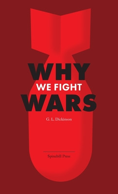 Libro Why We Fight Wars: Causes Of International War & Wa...