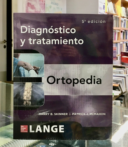 Diagnóstico Y Tratamiento Ortopedia 5 Ta Ed.