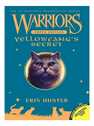 Warriors Super Edition: Yellowfang's Secret - Erin Hun. Eb06