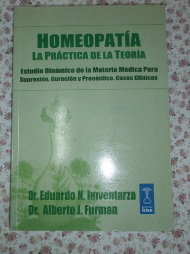 Homeopatía La Práctica De La Teoría Imventarza Furman Kier