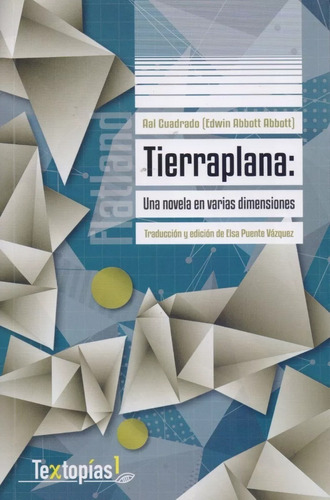 Tierraplana: Una Novela En Varias Dimensiones - Cuadrado 