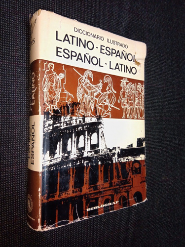 Diccionario Ilustrado Latino Español Esp Lat Bibliograf 