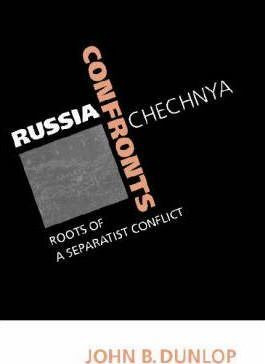 Libro Russia Confronts Chechnya - John B. Dunlop