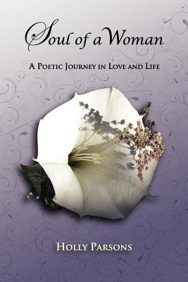 Libro Soul Of A Woman: A Poetic Journey In Love And Life ...