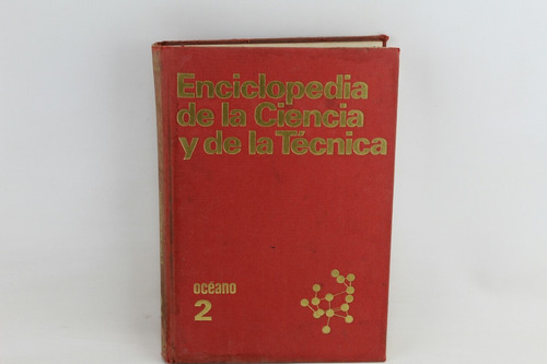 L4055 Encyclopedia De La Ciencia Y De La Tecnica Tomo 2