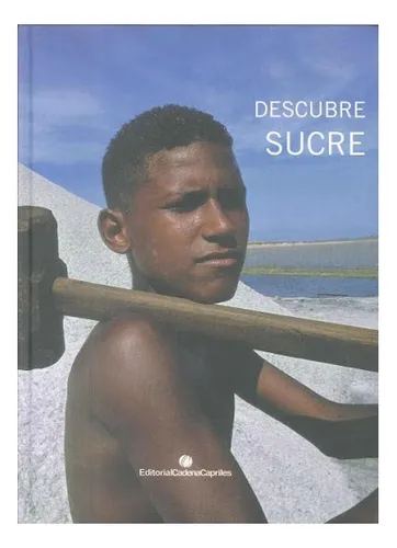 Sucre - Descubre Sucre ..