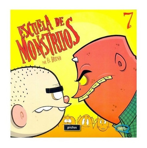 Libro Escuela De Monstruos 7 - El Bruno