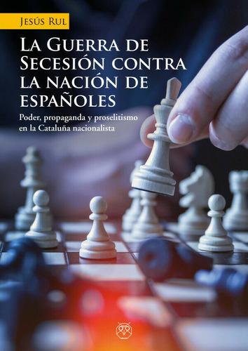 Libro Guerra De Secesion Contra Nacion De Espaã¿oles
