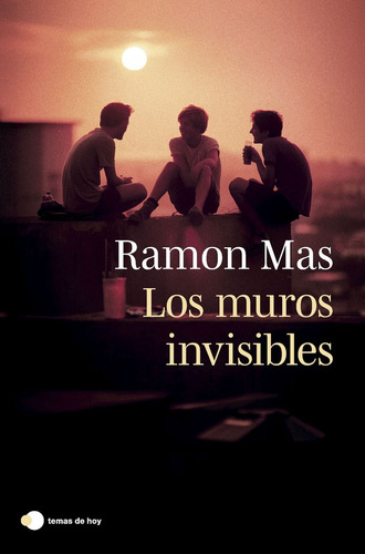 Libro Los Muros Invisibles - Ramon Mas