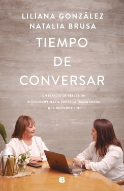 Imagen 1 de 2 de Libro Tiempo De Conversar - González Liliana; Brusa Natalia