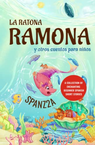 La Ratona Ramona Y Otros Cuentos Para Niños | Mouse Ramona A