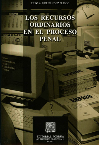 Recursos Ordinarios En El Proceso Penal