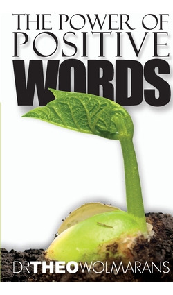 Libro The Power Of Positive Words - Wolmarans, Theo