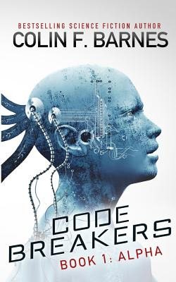 Libro Code Breakers: Alpha - Barnes, Colin F.