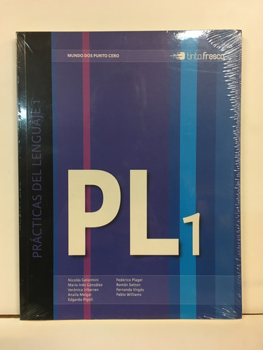 Practicas Del Lenguaje 1 - Mundo Dos Punto Cero - Autores Va