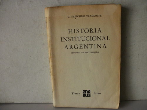 Historia Institucional Arg -sanchez Viamonte  