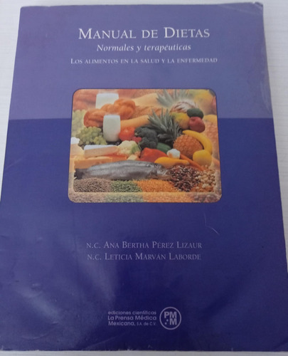 Libro: Manual De Dietas: Normales Y Terapeuticas -5a Edición (Reacondicionado)