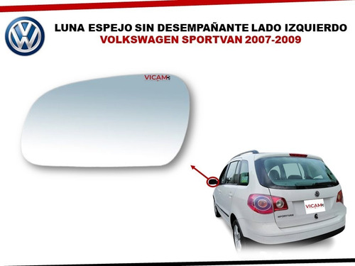 Luna Espejo Volkswagen Sportvan 2007-2009 Izquierda S/desemp
