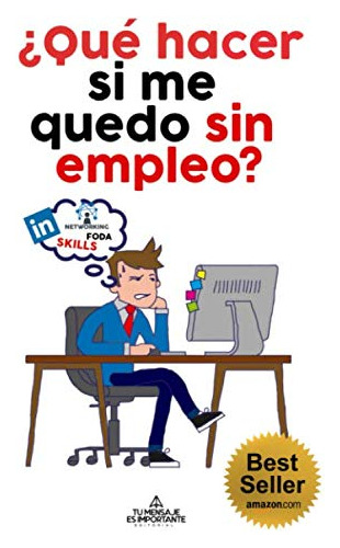 ¿que Hacer Si Me Quedo Sin Empleo?