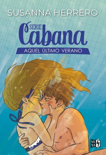 Serie Cabana Aquel Ultimo Verano - Susanna Herrero