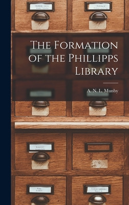 Libro The Formation Of The Phillipps Library - Munby, A. ...