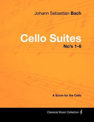 Libro Johann Sebastian Bach - Cello Suites No's 1-6 - A S...