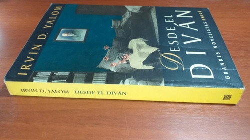Desde El Diván Irvin D. Yalom Emecé Año 2000 (Usado)