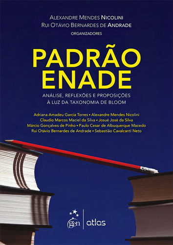 Padrão Enade: Análise, Reflexões E Proposições À Luz Da Taxonomia De Bloom, de Atlas. Editorial Editora Atlas Ltda., capa mole em português, 2015