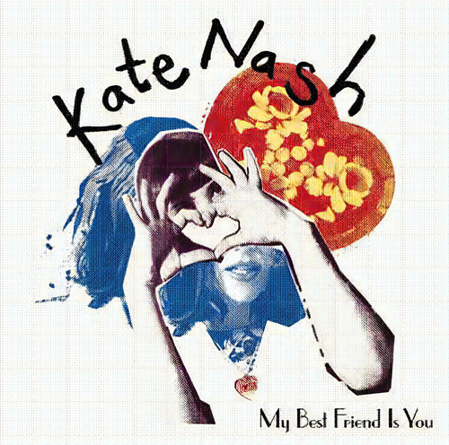 Cd Nash Kate, My Best Friend Is You