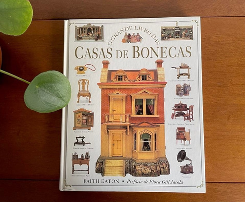 Livro - O Grande Livro Das Casas De Bonecas