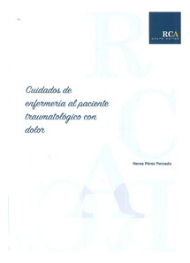 Libro Cuidados De Enfermería Al Paciente Traumatológico Con