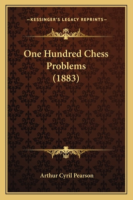 Libro One Hundred Chess Problems (1883) - Pearson, Arthur...