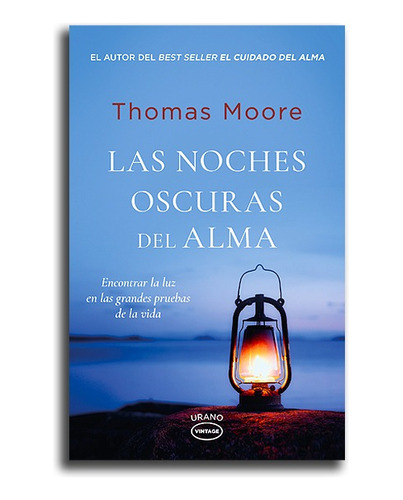 Libro: Las Noches Oscuras Del Alma | Thomas Moore | Urano