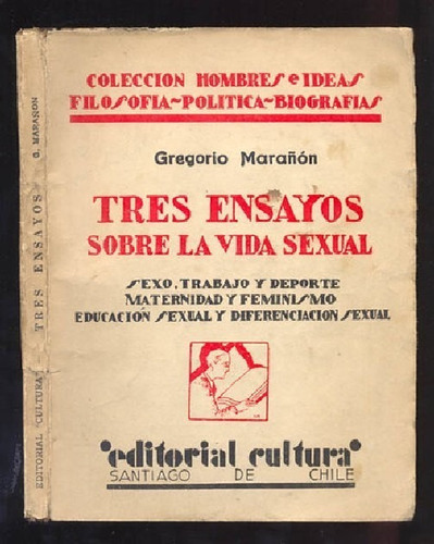 Gregorio Marañón Tres Ensayos Sobre La Vida Sexual - 1936 1º