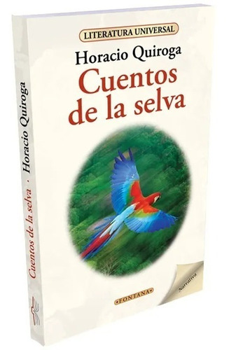 Libro Cuentos De La Selva Horacio Quiroga