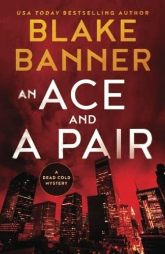 An Ace And A Pair (a Dead Cold Mystery) - Banner,...