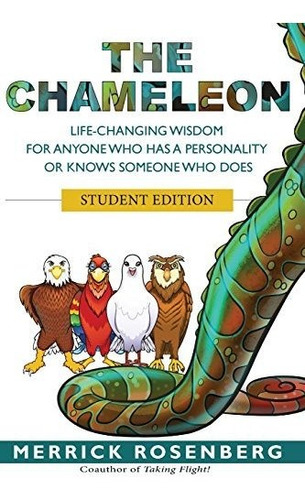 Book : The Chameleon Life-changing Wisdom For Anyone Who Ha