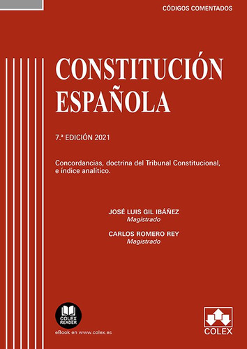 Constituciãâ³n Espaãâ±ola - Cãâ³digo Comentado, De Gil Ibáñez, José Luis. Editorial Colex, Tapa Blanda En Español