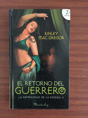 El Retorno Del Guerrero, De Kinley Macgregor