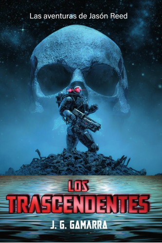 Libro Los Trascendentes - Gamarra,j.g.