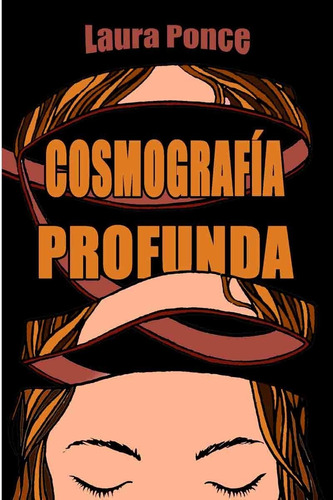 Cosmografía Profunda - Laura Ponce - Ed Ayarmanot