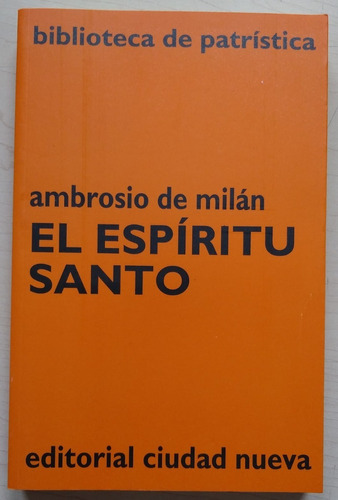 Libro El Espíritu Santo - Ambrosio De Milán