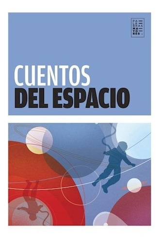 Libro Cuentos Del Espacio De Aa.vv