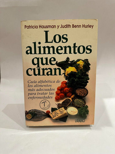 Los Alimentos Que Curan.patricia Hausman Y Judith Benn Hurle